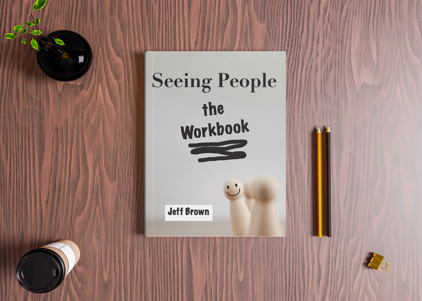 Seeing People: The Workbook